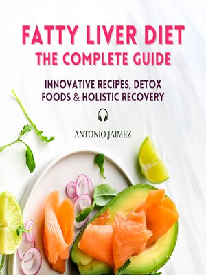 cover image of Fatty Liver Diet, the Complete Guide